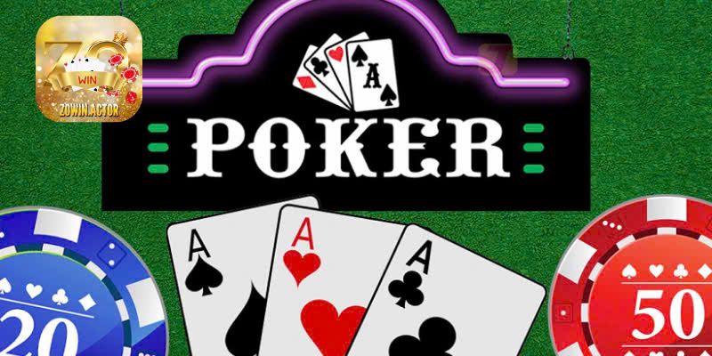 Sơ lược đôi nét về siêu phẩm Poker Zowin